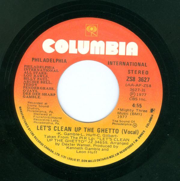 

7inch Record PHILADELPHIA INTERNATIONAL ALL STAR - Let s Clean Up The Ghetto ZS83627 Columbia 1977 Canada Soul/Funk Used