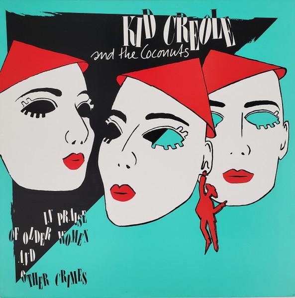 

LP Record KID CREOLE THE COCONUTS In Praise Of Older Women And Other 125298 SIRE 1985 US Dance Electronica Used