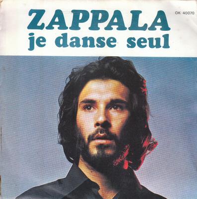Disque 7 pouces ZAPPALA - Je Danse Seul OK40070 Okapi 1973 France Rock Occasion