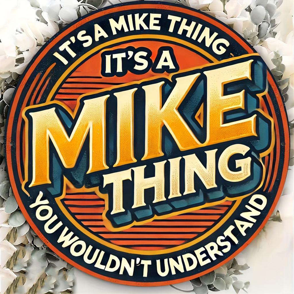 Vintage "It's a Mike Thing" 8x8 Inch Aluminum Sign