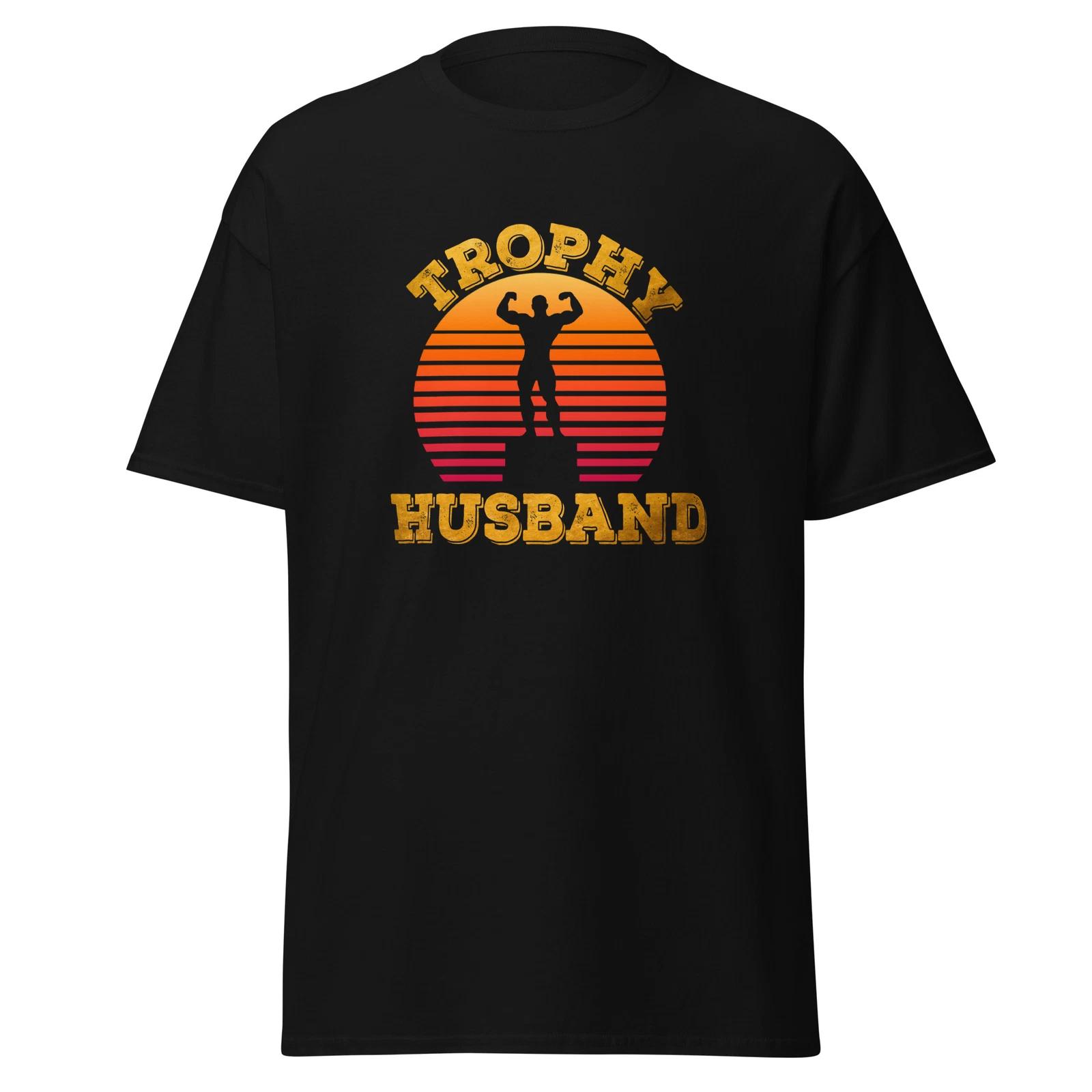 Trophy husband shirt Funny fathers day gift XL