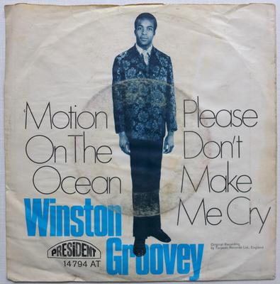 7inch Record WINSTON GROOVY  Please Dont Make Me Cry 14794AT President Recor 1970 UK Reggae Ska  Dub Used