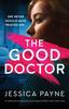 Kniha The Good Doctor : An Addictive and Gripping Psychological Thriller with a Killer Twist