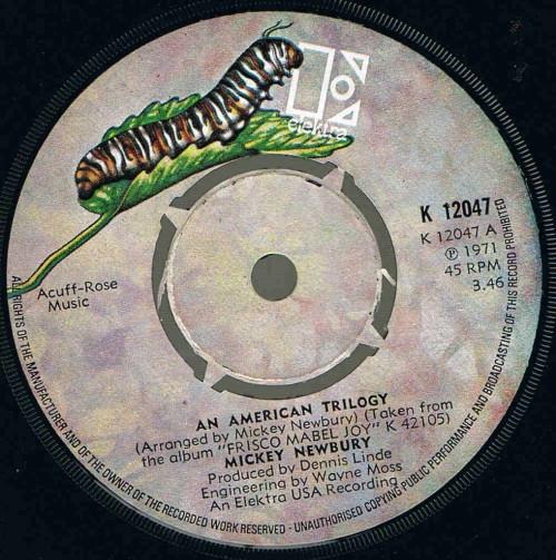 

7inch Record MICKEY NEWBURY - An American Trilogy K12047 Elektra 1972 UK Rock Used