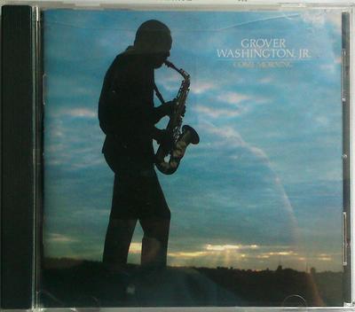 CD GROVER WASHINGTON, JR. - Come Morning 5622252337 Elektra/Asylum  US Jazz Used
