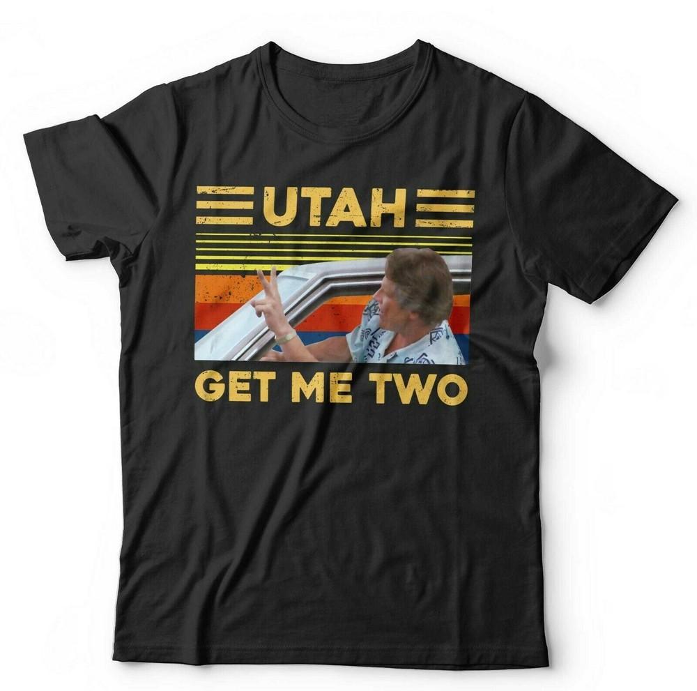 

Point Break Tshirt Utah Get Me Two Unisex and Kids Surfing Busey Reeves Swayze S
