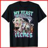My Yeast Infection Itches Opossum Raccoon Black Cotton T-Shirt S-5XL