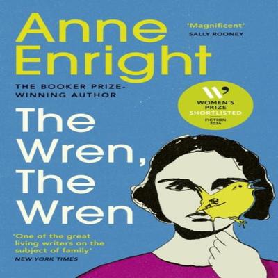 The Wren The Wren by Anne Enright Paperback Book 9781529922905
