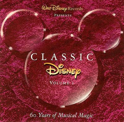 CD VARIOUS - Classic Disney Volume I (60 Years O 608652 Walt Disney Rec 1995 US Dance & Electronica Used