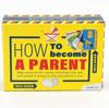 The How To Become a Parent Book