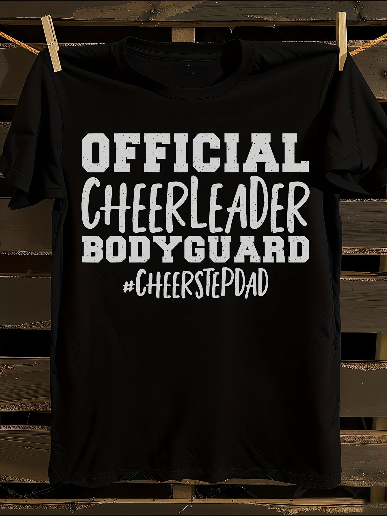 Funny Stepdad Official Cheerleader Bodyguard Tshirt S