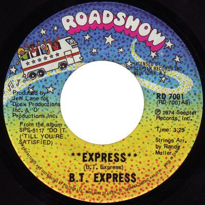 7inch Record B.T. EXPRESS - Express RD71001 Roadshow 1974 Canada Soul/Funk Used