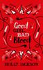 The Good Girl Bad Blood Collector's Edition : Book 2 Book
