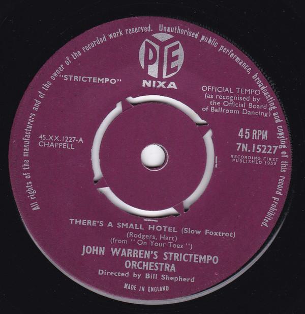 

7inch Record JOHN WARREN ORCHESTRA Theres A Small Hotel 7N15227 Pye Nixa UK Jazz Used