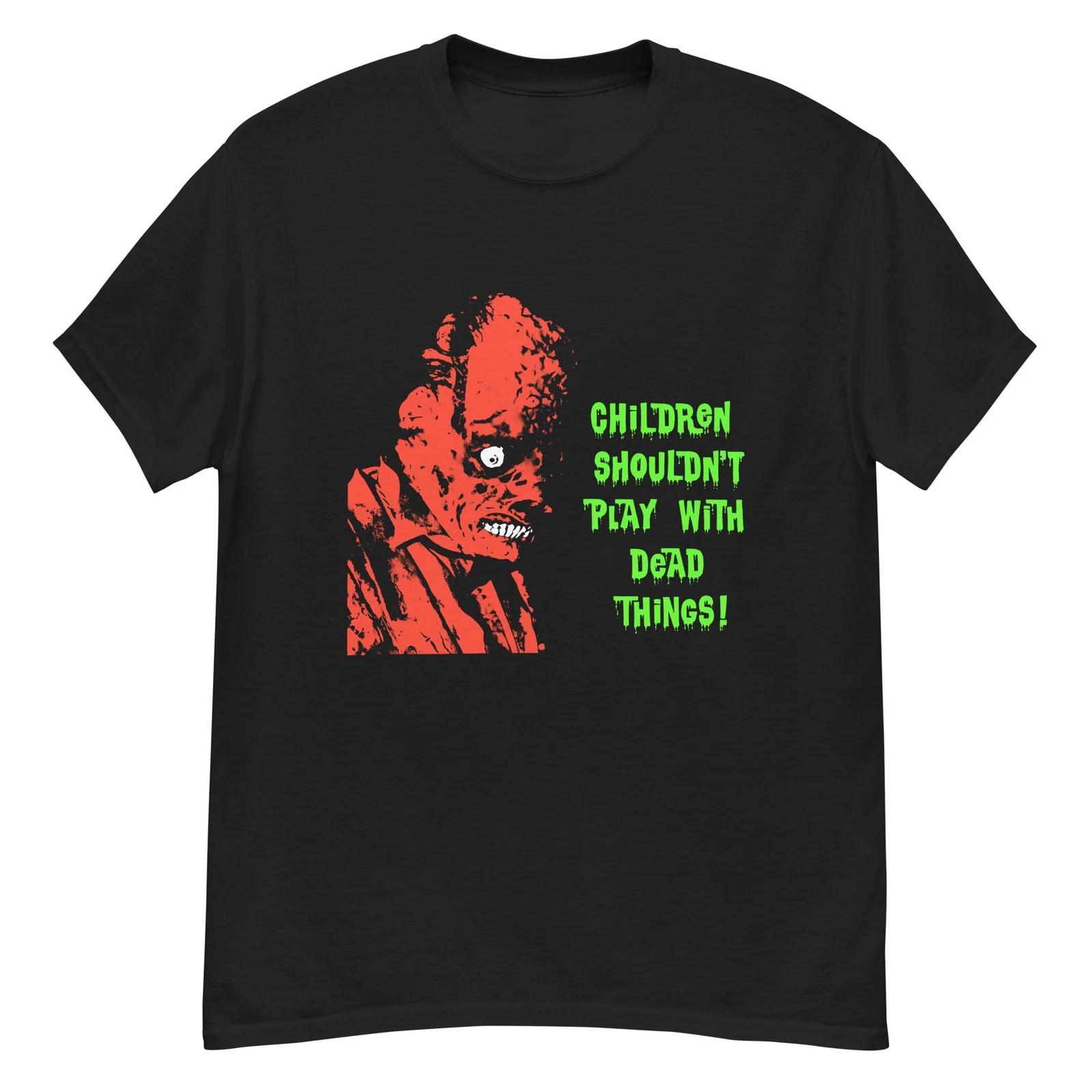 Children Shouldn’t Play with Dead Things cult horror film fan art t-shirt L