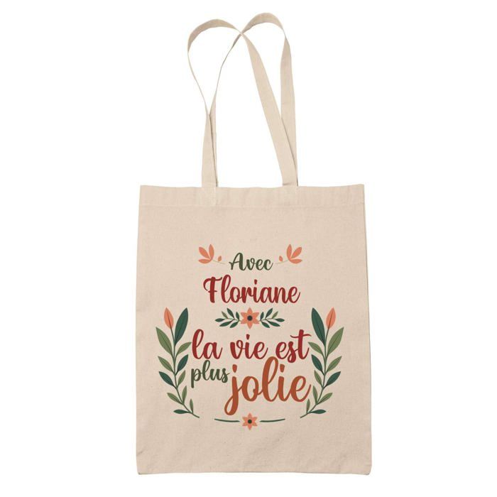 Tote Bag Floriane la vie est plus jolie | Cadeau Fête des Mères Anniversaire Soeur Noël Tata Marraine Sac Cabas réutilisable