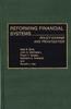 The Reforming Financial Systems : Policy Change and Privatization Book