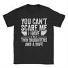 You Cant Scare Me I Have Two Daughters and A Wife TShirt  Unisex Cotton ONeck Plus Size Top Tees Short Sleeves Y2K Retro Tshirt