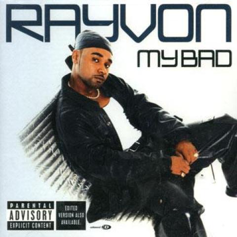 CD RAYVON - My Bad MCA 2007 US Reggae, Ska & Dub