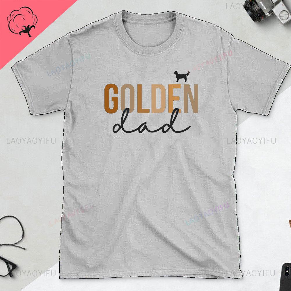 Golden Retriever Gift Tshirt Life Is Golden Dog Man Gift Dog Dad TShirt Fathers Day Gift for Golden Retriever Lovers Tops