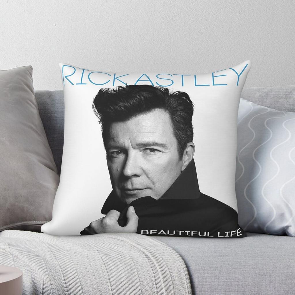 Rick Astley Beautiful Life Square Pillowcase Polyester Linen Velvet Printed Zip Decor Pillow Case Sofa Cushion Cover