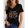 Limited 1974 Edition Print TShirt Streetwear Leopard Years Women Top Harajuku Tee Female Clothes 1975 Birthday V Neck T-shirt
