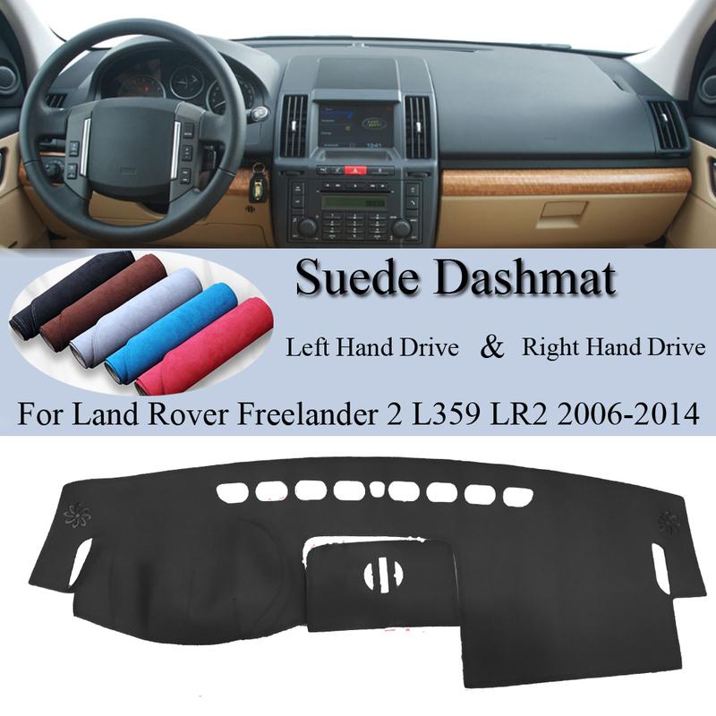 For Land Rover Freelander 2 LR2 2006-2014 L359 Suede Leather Dashmat Dash Mat Cover Dashboard Pad Sunshade Carpet Car Accessory