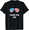 Thank You Joe - Thank You Joe Biden T-Shirt