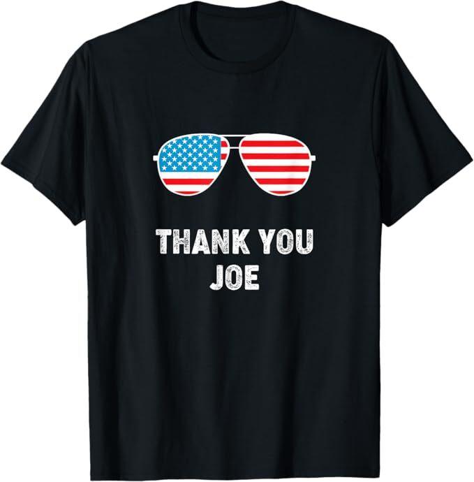 Thank You Joe - Thank You Joe Biden T-Shirt