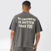 Fashion Personality T-Shirt My Girlfriend Is Hotter Than You Cotton Shirt Fu