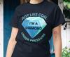Fun Motivational T-shirt | "Just Like Coal I'm a Diamond Under Pressure" Novelty Tshirt