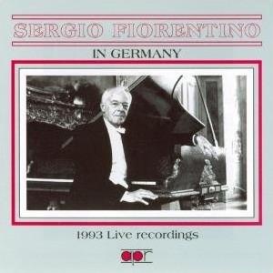 

CD SERGIO FIORENTINO - In Germany • 1993 Live Recordings APR7036 apr 1995 UK Classical Used