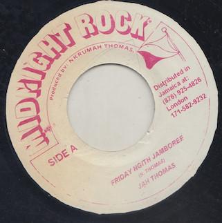 

7inch Record JAH THOMAS / MIDNIGHT ROCK CREW - Friday Night Jamboree none Midnight Rock Jamaica Reggae, Ska & Dub Used