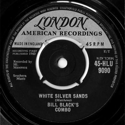 7inch Record BILL BLACK'S COMBO - White Silver Sands  45HLU9090 London Records, 1960 UK Rock Used