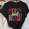 Merry and Bright Letter Print TShirt Sleeve Crew Neck Casual with Red Green Holiday Design Aesthetic Clothes Unisex Tshirt