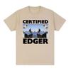 Zertifizierter Edger Meme Grafik T-Shirts Lustige No Nut November Oberteile Kleidung T-Shirt Männer Frauen Lässig Mode Baumwoll-Tees
