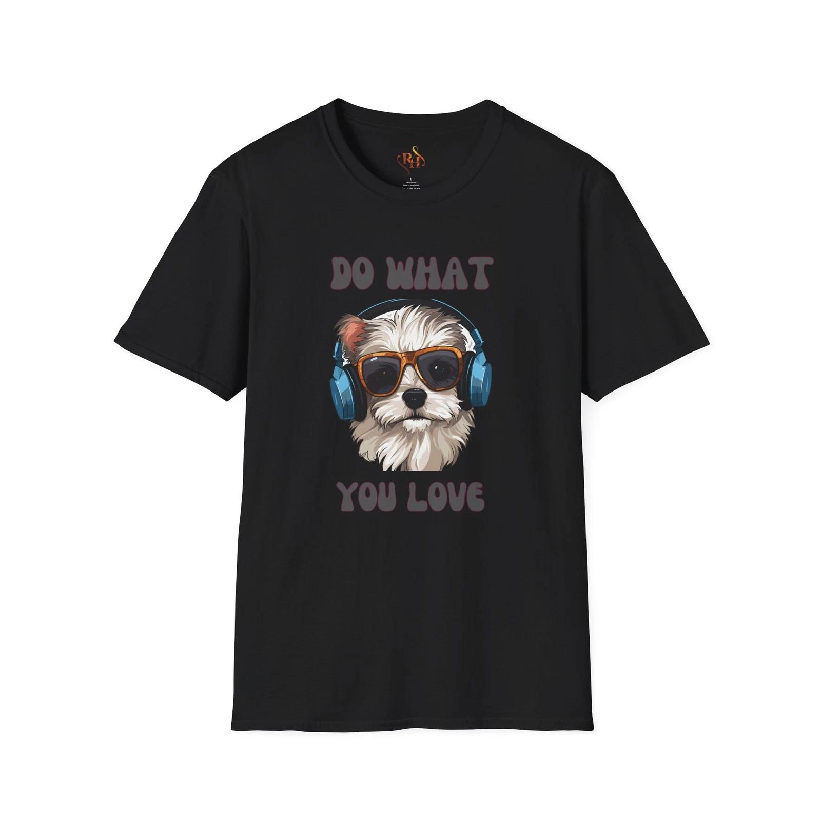 

Dog Lover Unisex T-Shirt - Do What You Love , Pet Gift, Casual Wear, Dog Owner 2XL