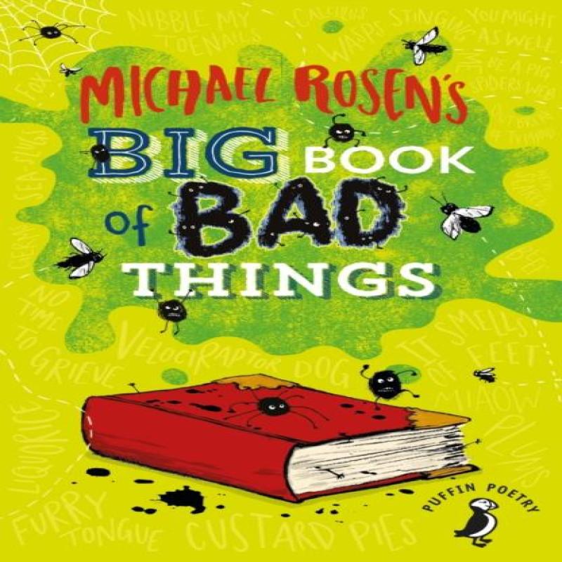 Michael Rosens Big Book of Bad Things by Michael Rosen Paperback Book 9780141324517