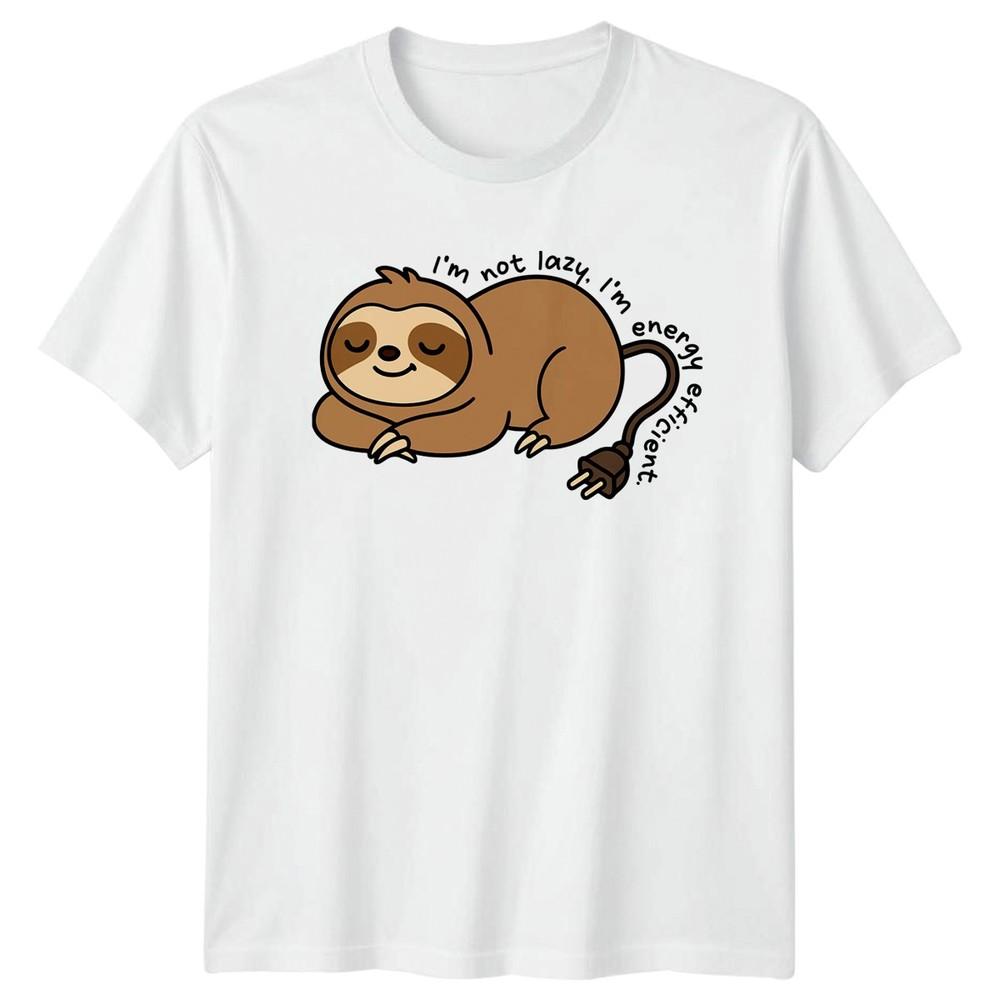 Im Not Lazy Im Energy TShirt Sloth Humor Birthday Gift For Him And Her S