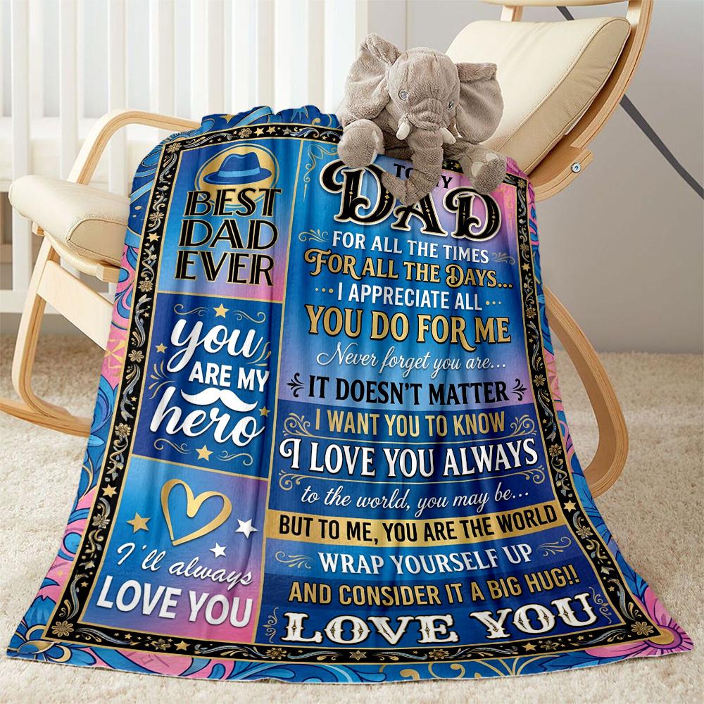 Love Letter To Dad Flannel Blanket-Soft and Suitable for Sofas,Beds,Offices,Travel,All Seasons,Great Gift for Holidays and Birthdays.