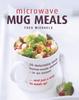 The Microwave Mug Meals Book