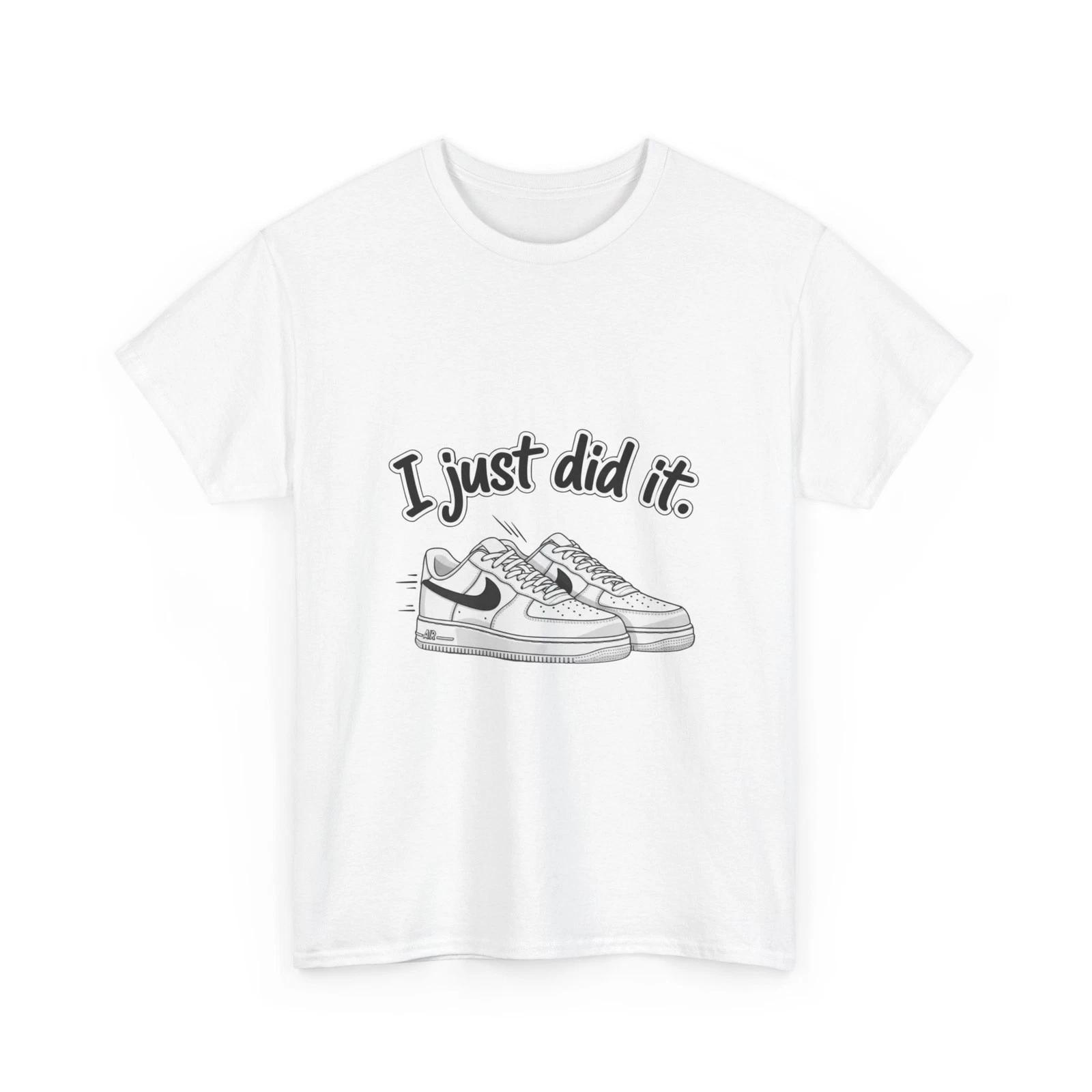 I just did it sneakers Tee | Hand-drawn sneaker illustration, Funny T-Shirt S