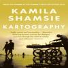 Kartography by Kamila Shamsie Paperback Book 9781526607812