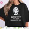 Rip Jeannie Seely 1940-2025 Miss Country Soul T-Shirt