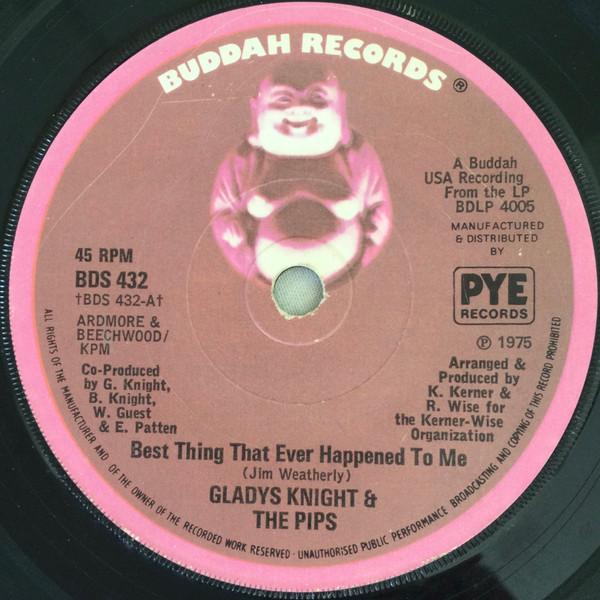 7inch Record GLADYS KNIGHT & THE PIPS - Best Thing That Ever Happened To Me BDS432 Buddah Records 1975 UK Soul/Funk Used