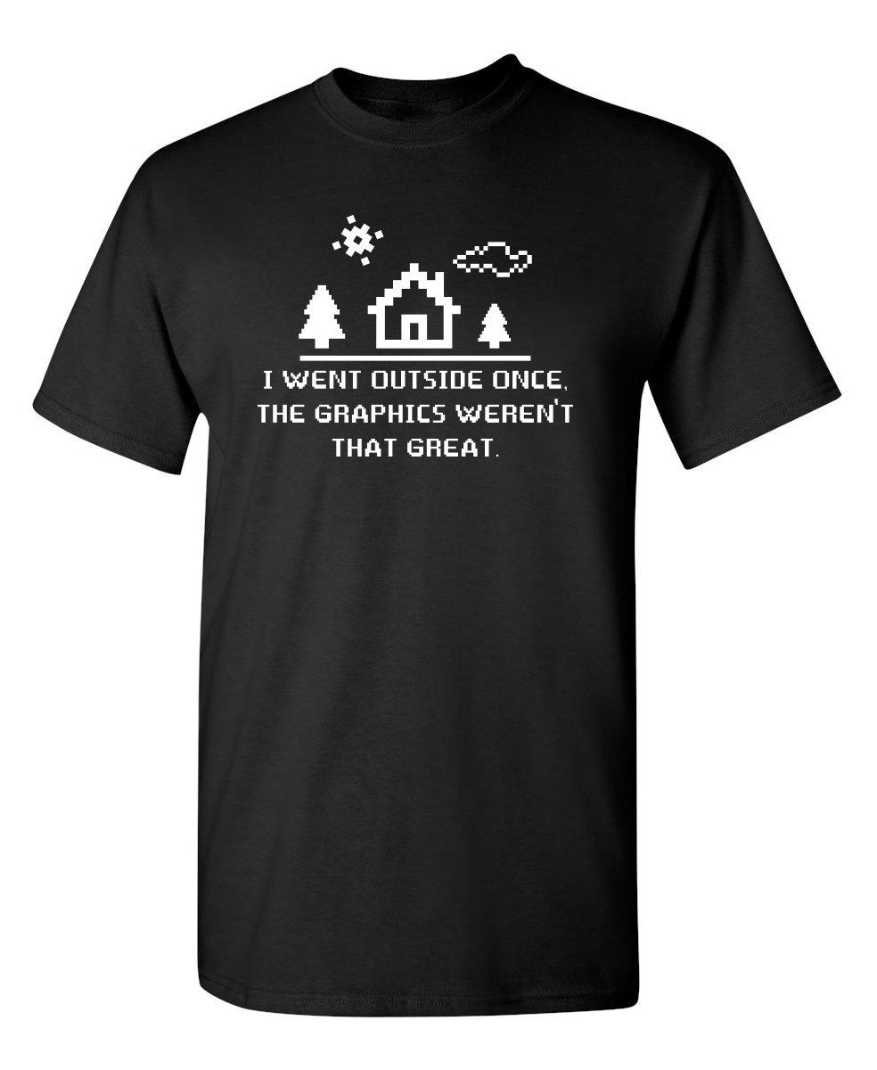 I Went Outside Once Adult Humor Graphic Novelty Sarcastic Funny T Shirt S