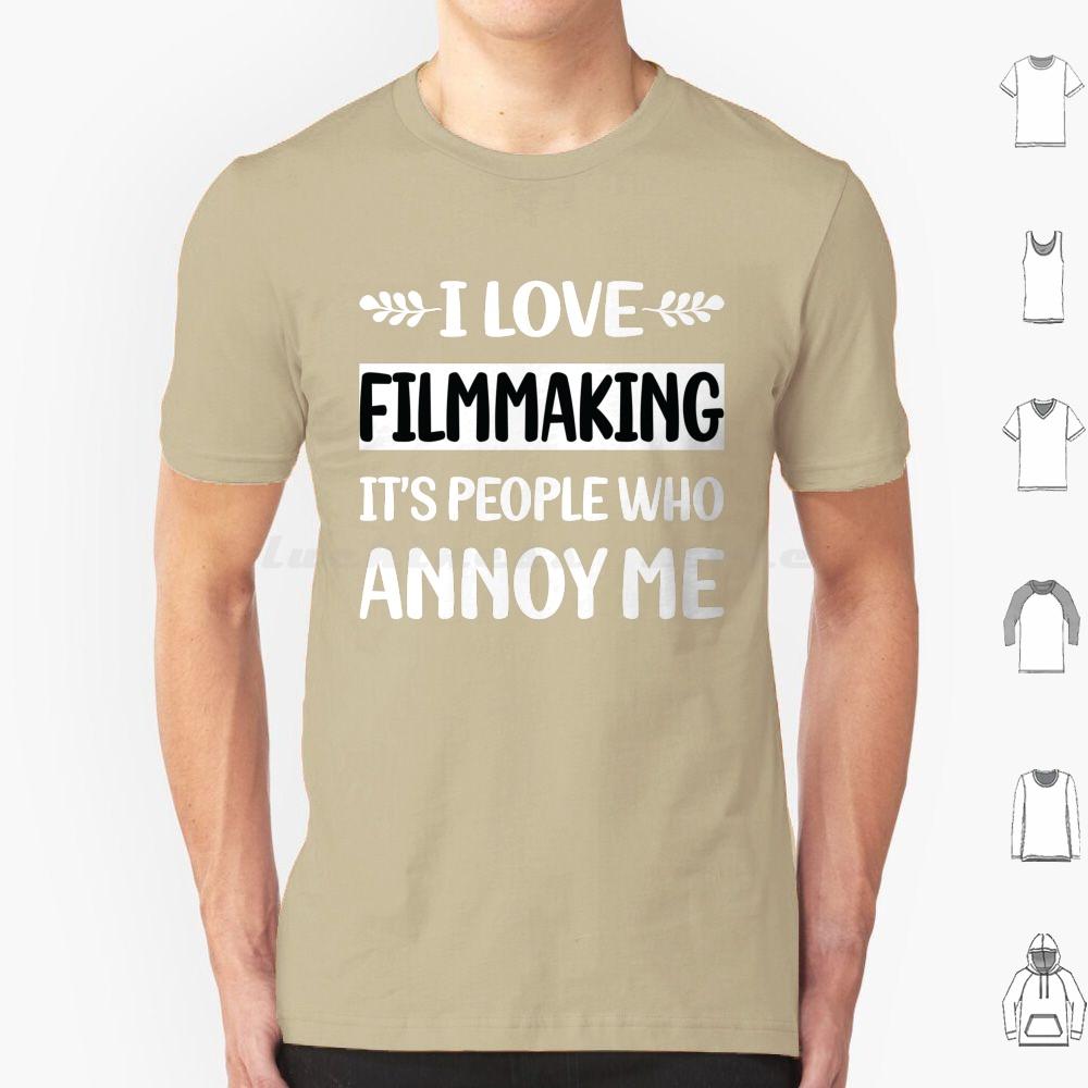 People Annoy Me Filmmaking Filmmaker Film Making T Shirt Men Women Kids 6xl People Annoy Me Filmmaking Film Making Filmmaker S