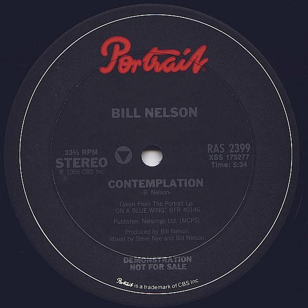 

12-дюймовая пластинка БИЛЛ НЕЛЬСОН Contemplation RAS2399 Portrait 1986 США Танцевальная Электроника Б/у