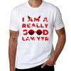 I Am A Really Good Lawyer Tshirt T Shirts For Unisex Pack White T Shirt Unisex 100 Cotton Luxury Brand Tshirt