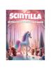 Libro Scintilla : Un Racconto Di Amicizia E Magia